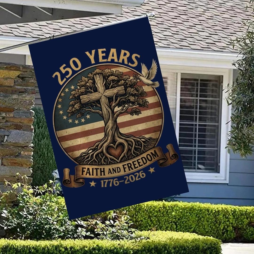 250 Years Faith and Freedom Flag, 250th Anniversary USA Garden Flag, Patriotic Yard Garden Flag, Home Decor Gift