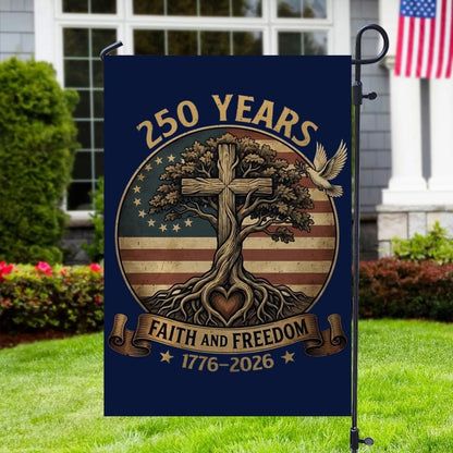 250 Years Faith and Freedom Flag, 250th Anniversary USA Garden Flag, Patriotic Yard Garden Flag, Home Decor Gift